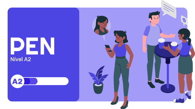 PEN – Nível A2