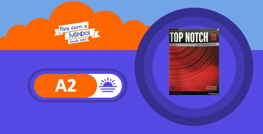 Top Notch 1B (A2)
